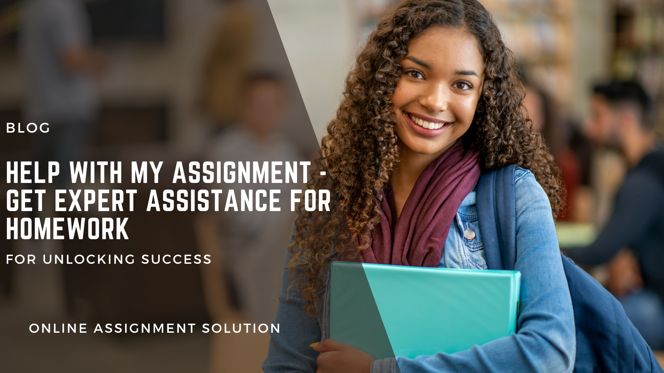 Help With My Assignment - Get Expert Assistance for homework