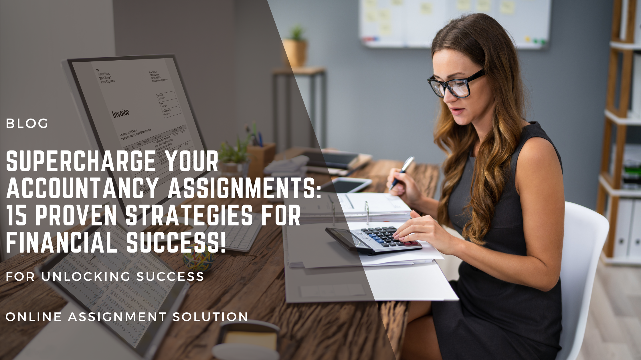 Supercharge Your Accountancy Assignments: 15 Proven Strategies for Financial Success!