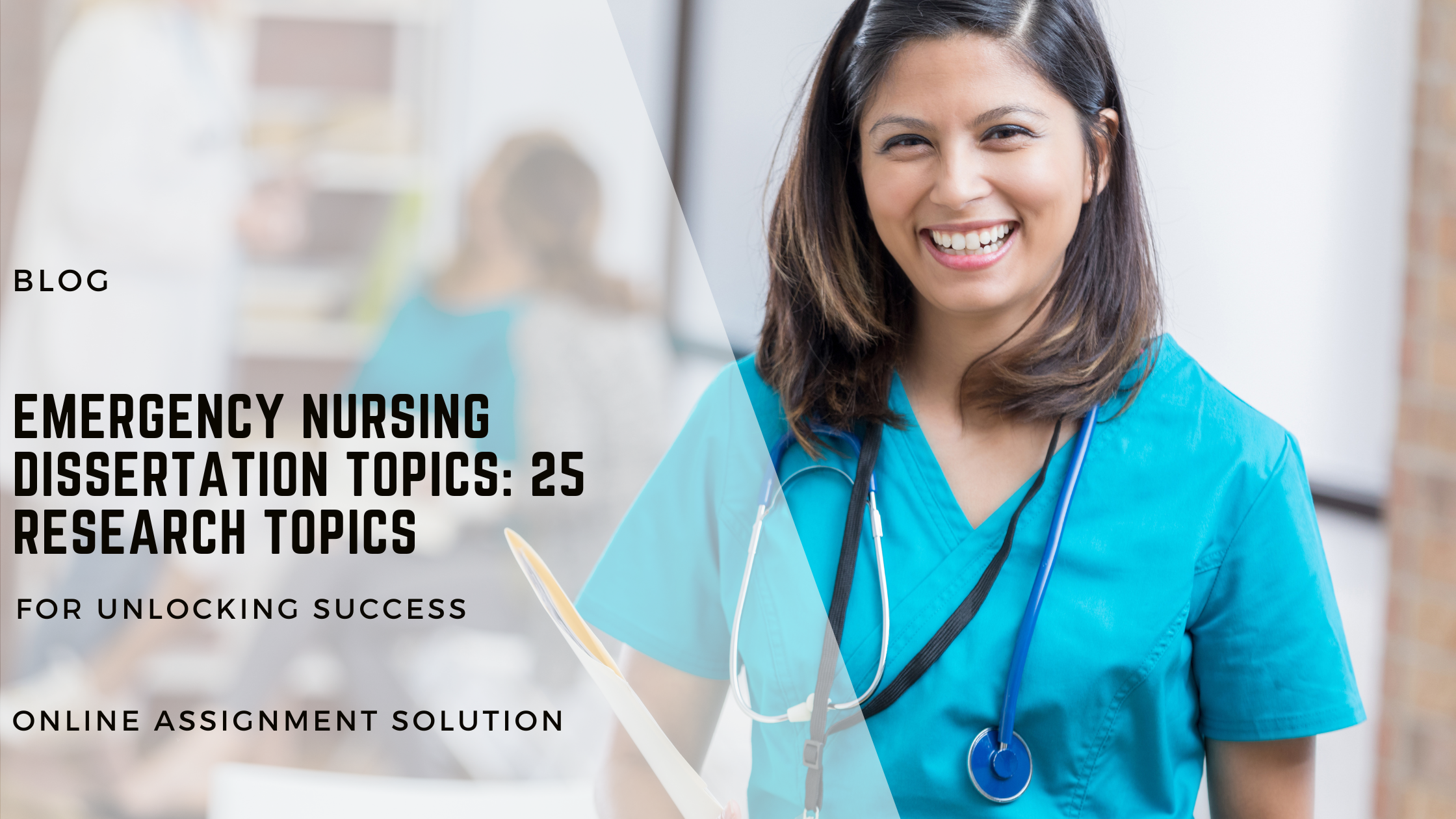 Emergency Nursing Dissertation Topics: 25 Research Topics