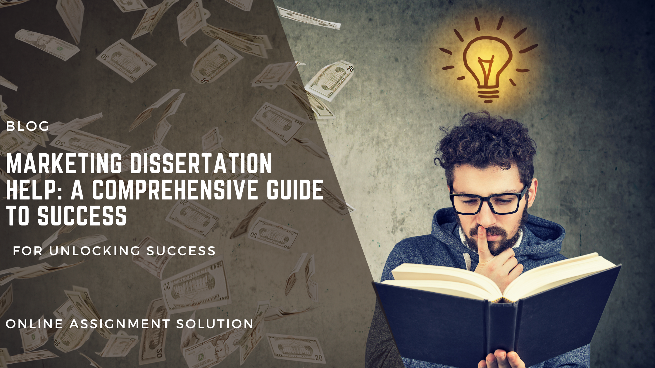 Marketing Dissertation Help: A Comprehensive Guide to Success