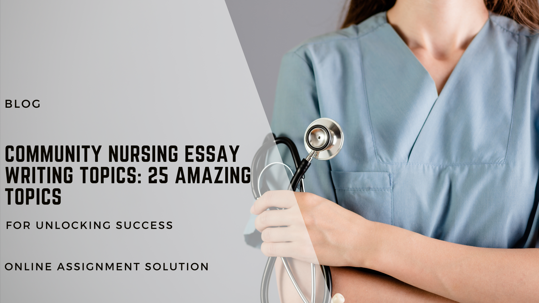 Community Nursing Essay Writing Topics: 25 Amazing Topics