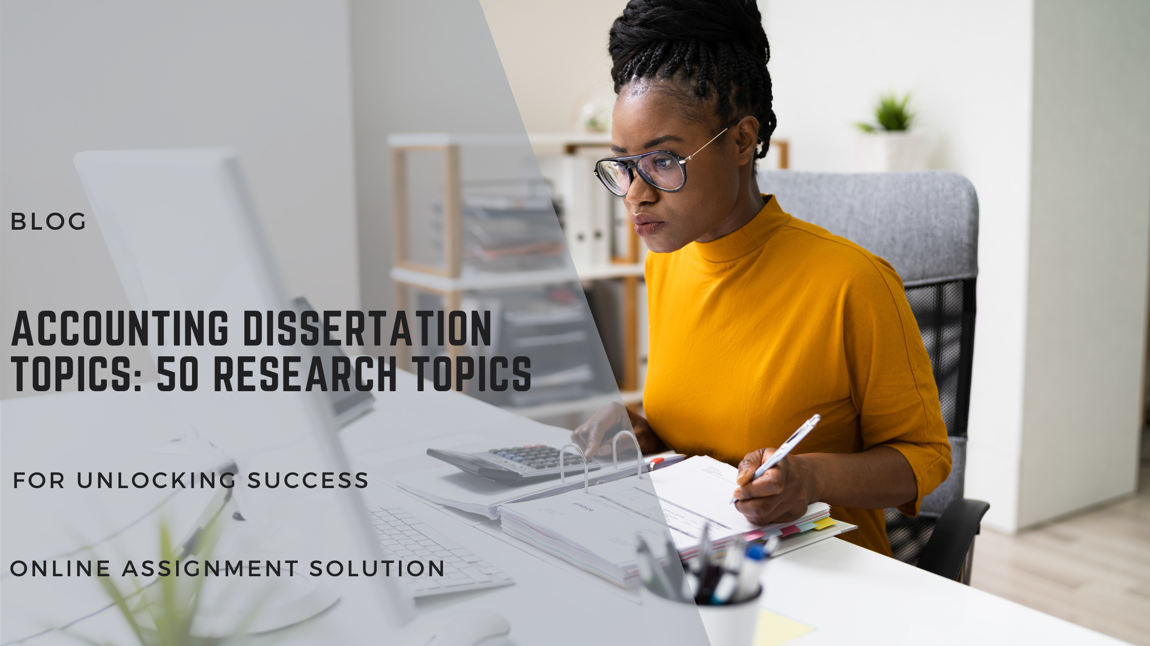 Accounting Dissertation Topics: 50 Research Topics