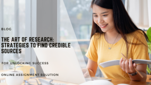 The Art of Research: Strategies to Find Credible Sources